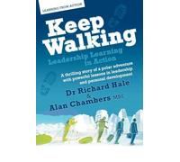 Keep Walking - Leadership Learning in Action