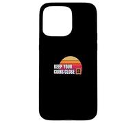 Keep Your Coins Close secure private wallet crypto bitcoin Case for iPhone 15 Pro Max