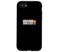 Keep Your Coins Close secure private wallet crypto bitcoin Case for iPhone SE (2020) / 7 / 8