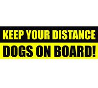 Keep Your Distance, Dogs on Board: Vehicle Warning Safety Sign Decal Vinyl Bumper Sticker