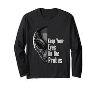 Keep Your Eyes On The Probes Funny Alien Pun Long Sleeve T-Shirt