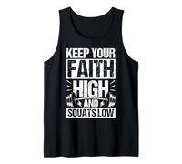 Keep Your Faith HIGH and Squats Low Tank Top