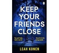 Keep Your Friends Close