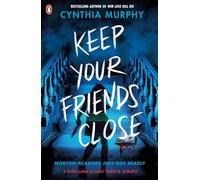 Keep Your Friends Close