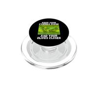 Keep Your Friends Close and Your Olives Closer Olive Lover PopSockets PopGrip for MagSafe