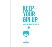 Keep Your Gin Up: When Only a Snifter Will Do