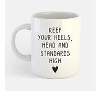 Keep Your Head Heels and Standards high Motivation Power Mug