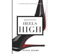 Keep Your Heels High
