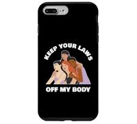 Keep Your Laws off My Body Case for iPhone 7 Plus/8 Plus