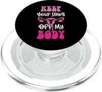 Keep Your Laws Off My Body PopSockets PopGrip for MagSafe
