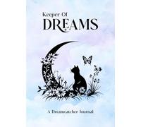Keeper of Dreams: A Dreamcatcher Journal