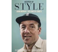 Keeper of Style: John Murray, the King of Lord's