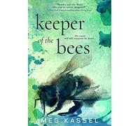 Keeper of the Bees: 2 (Black Bird of the Gallows)