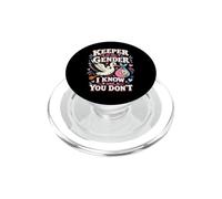 Keeper Of The Gender I Know And You Don't Know Stork Baby PopSockets PopGrip for MagSafe