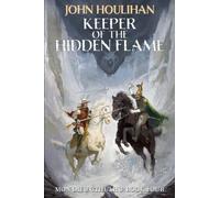 Keeper of the Hidden Flame: 4 (Mon Dieu Cthulhu!)