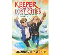 Keeper of the Lost Cities: The Graphic Novel Volume 1: (Keeper of the Lost Cities The Graphic Novel 1)