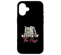 Keeper Of The Past History Teacher History Buff History Fans Case for iPhone 16