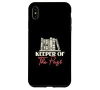 Keeper Of The Past History Teacher History Buff History Fans Case for iPhone XS Max