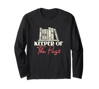 Keeper of The Past History Teacher History Buff History Fans Long Sleeve T-Shirt