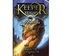 Keeper of the Realms: Blood and Fire (Book 3): (Keeper of the Realms)