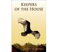 Keepers of the House : A Fragmented Memoir