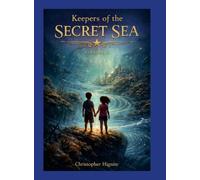 Keepers of the Secret Sea Volume II