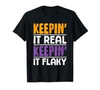 Keepin' It Real Keepin' It Flaky - Psoriasis Awareness T-Shirt