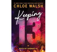 Keeping 13 by Chloe Walsh (2023, Trade Paperback)