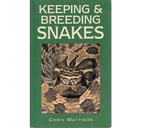 Keeping and Breeding Snakes