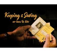 Keeping and Saving or How to Live