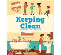 Keeping Clean (Healthy Me)