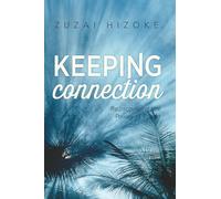 Keeping Connection: Rediscovering the Power of Prayer