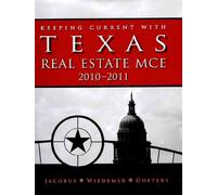 Keeping Current With Texas Real Estate MCE: 2010-2011