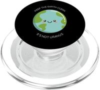 Keeping Earth Clean Is Not Uranus - Funny Recycled PopSockets PopGrip for MagSafe