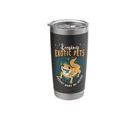 Keeping Exotic Pets Doesn't Make Me Weird Reptiles Skinks Stainless Steel Insulated Tumbler