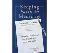 Keeping Faith in Medicine: Navigating Secularized Healthcare with Grace and Truth
