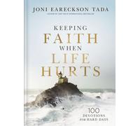 Keeping Faith When Life Hurts : 100 Devotions for Hard Days (A Daily Devotional) - The Perfect Christian Gift for Comfort During Times of Grief and Suffering