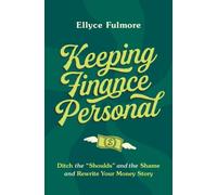 Keeping Finance Personal by Ellyce Fulmore (Hardback Book)