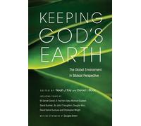 Keeping God's Earth: The Global Environment In Biblical Perspective