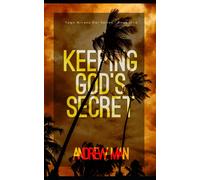 Keeping God's Secret: 1 (Tego Arcana Dei Series)