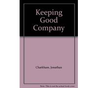 Keeping Good Company: Study of Corporate Governance in Five Countries