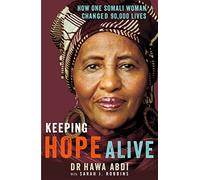 Keeping Hope Alive: How One Somali Woman Changed 90,000 Lives