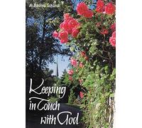 Keeping in Touch With God