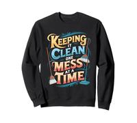 Keeping It Clean, One Mess Janitorial School Custodians Sweatshirt