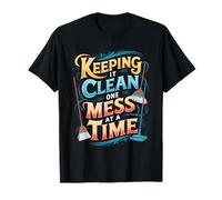 Keeping It Clean, One Mess Janitorial School Custodians T-Shirt