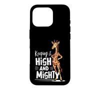 Keeping It High And Mighty Funny Giraffe Pun Case for iPhone 16 Pro
