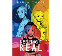 Keeping It Real: A Powerful Story About Family Secrets and Betrayal for Kids (Ages 8-12)