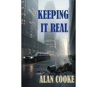 Keeping It Real.: The Way It's Meant To Be. (The Bad News Series)