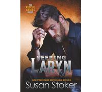 Keeping Laryn: 1 (Rescue Angels)
