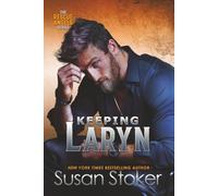 Keeping Laryn: 1 (Rescue Angels)